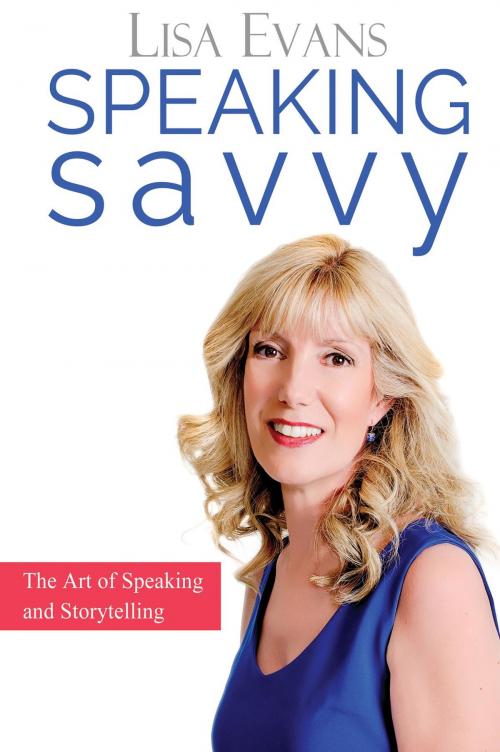 Cover of the book Speaking Savvy by Lisa Evans, Speaking Savvy