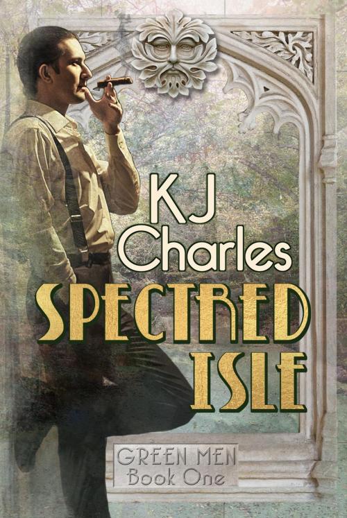 Cover of the book Spectred Isle by KJ Charles, KJC Books
