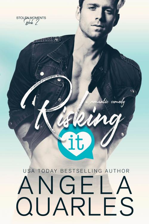 Cover of the book Risking It by Angela Quarles, Unsealed Room Press