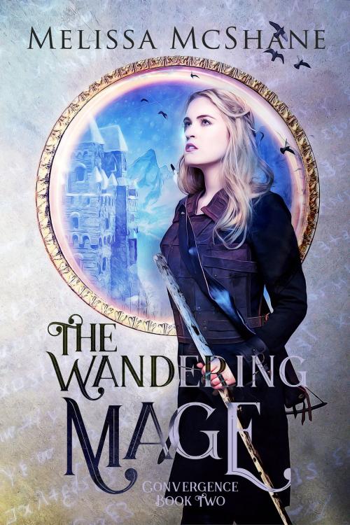 Cover of the book The Wandering Mage by Melissa McShane, Melissa McShane