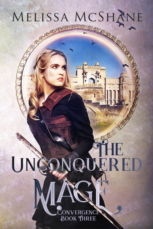 Cover of the book The Unconquered Mage by Melissa McShane, Melissa McShane