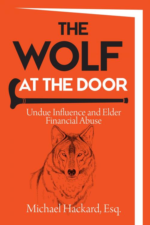 Cover of the book The Wolf at the Door by Michael Hackard, Michael Hackard