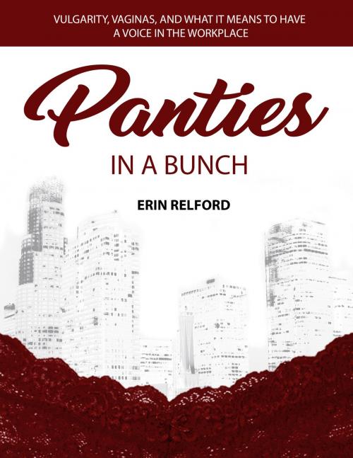 Cover of the book Panties in a Bunch by Erin Relford, Erin Relford