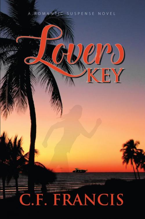 Cover of the book Lovers Key by C. F. Francis, C. F. Franics