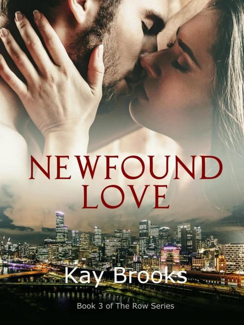 Cover of the book Newfound Love by Kay Brooks, KDB Manuscripts