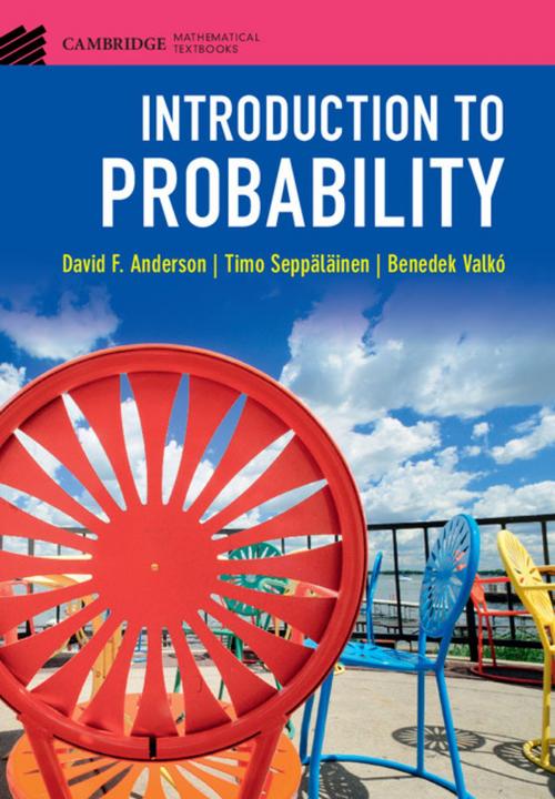 Cover of the book Introduction to Probability by David F. Anderson, Timo Seppäläinen, Benedek Valkó, Cambridge University Press