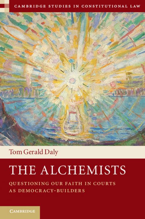 Cover of the book The Alchemists by Tom Gerald Daly, Cambridge University Press