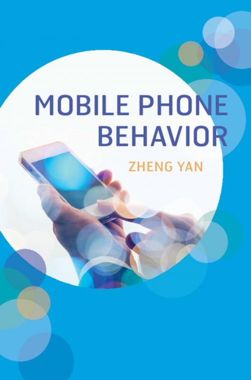 Cover of the book Mobile Phone Behavior by Zheng Yan, Cambridge University Press