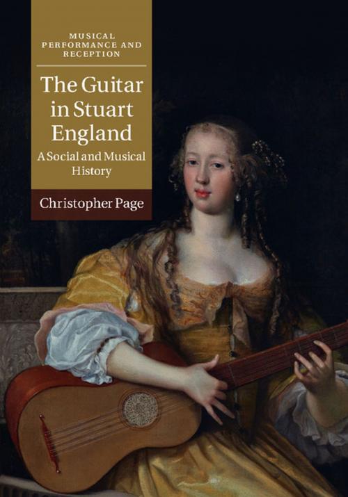 Cover of the book The Guitar in Stuart England by Christopher Page, Cambridge University Press