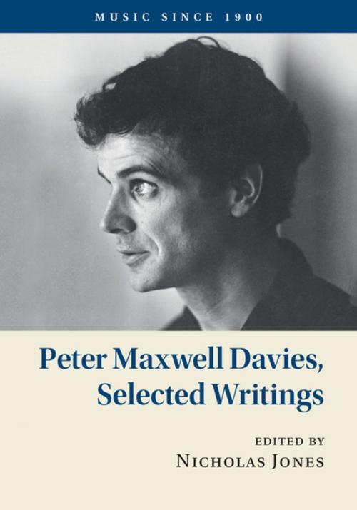 Cover of the book Peter Maxwell Davies, Selected Writings by Peter Maxwell Davies, Cambridge University Press