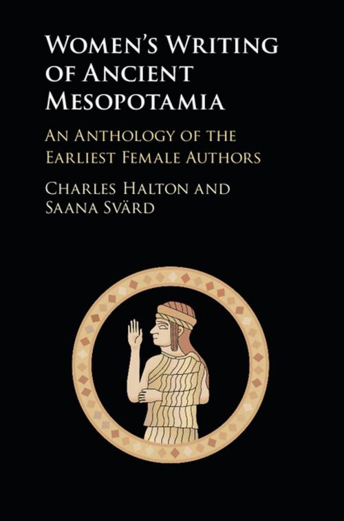 Cover of the book Women's Writing of Ancient Mesopotamia by Charles Halton, Saana Svärd, Cambridge University Press