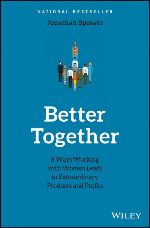 Cover of the book Better Together by Jonathan Sposato, Wiley