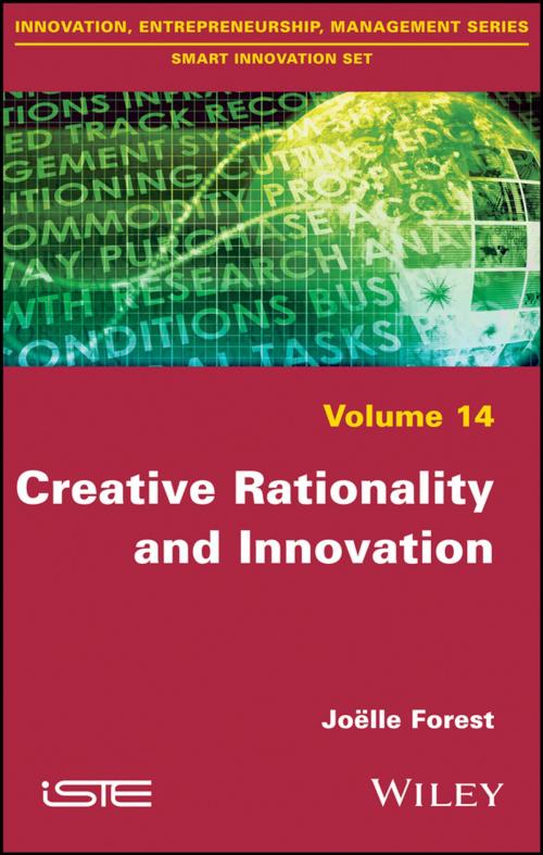Cover of the book Creative Rationality and Innovation by Joelle Forest, Wiley