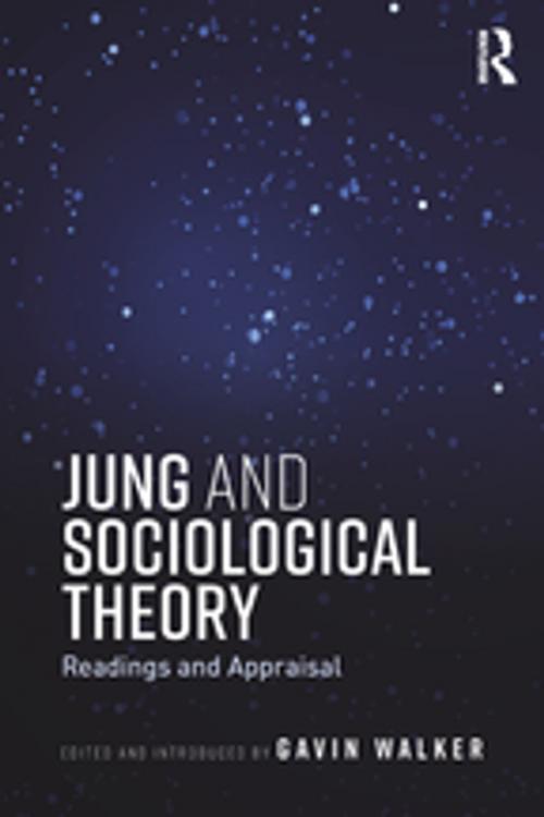 Cover of the book Jung and Sociological Theory by , Taylor and Francis
