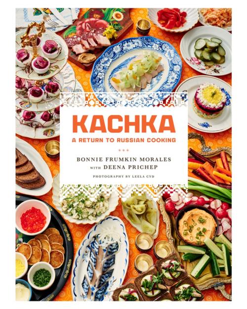 Cover of the book Kachka by Bonnie Frumkin Morales, Deena Prichep, Flatiron Books