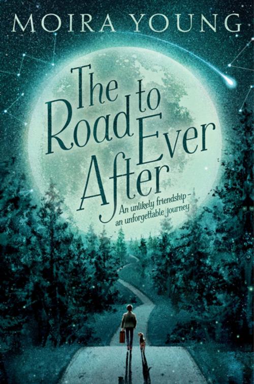 Cover of the book The Road to Ever After by Moira Young, Feiwel & Friends