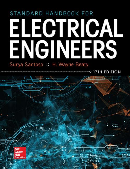 Cover of the book Standard Handbook for Electrical Engineers, Seventeenth Edition by Surya Santoso, H. Wayne Beaty, McGraw-Hill Education