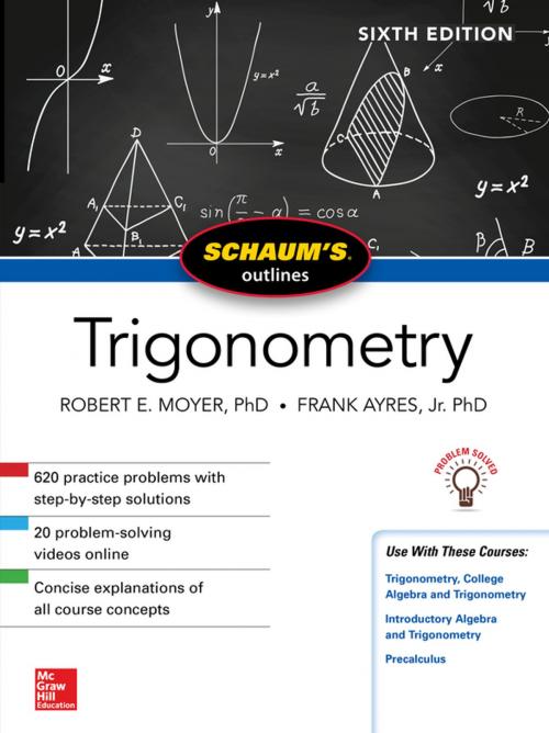 Cover of the book Schaum's Outline of Trigonometry, Sixth Edition by Robert E. Moyer, Frank Ayres Jr., McGraw-Hill Education