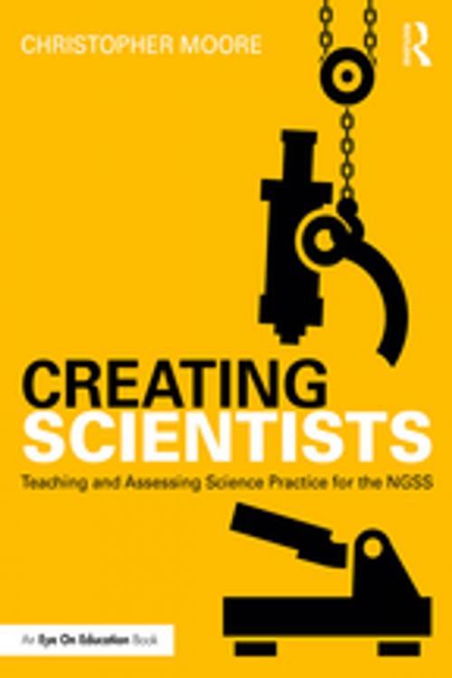 Cover of the book Creating Scientists by Christopher Moore, Taylor and Francis