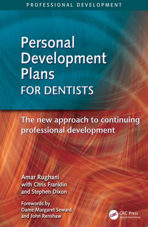 Cover of the book Personal Development Plans for Dentists by Rughani Amar, Stephen Dixon, Chris Franklin, CRC Press