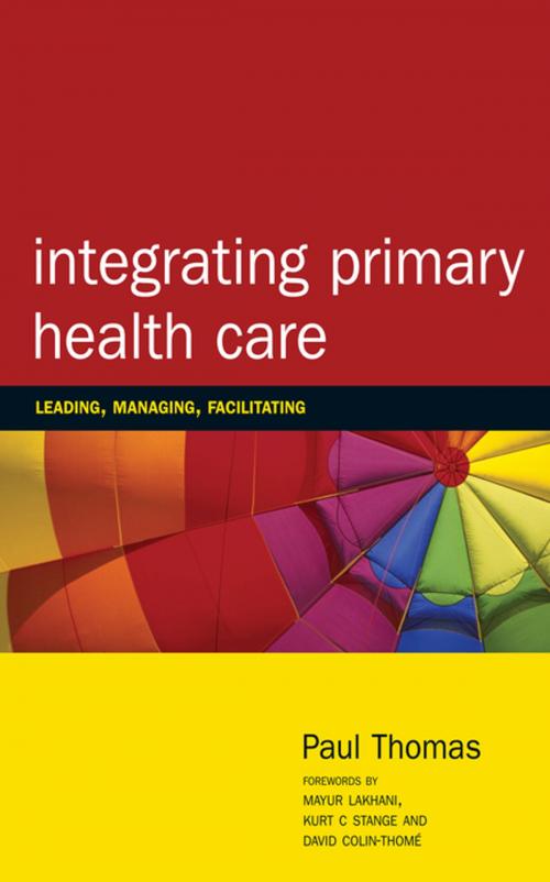 Cover of the book Integrating Primary Healthcare by Paul Thomas, CRC Press
