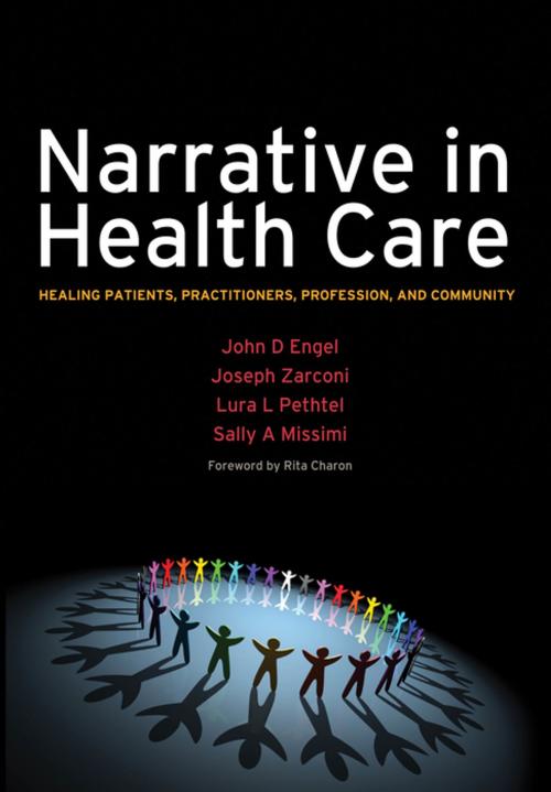 Cover of the book Narrative in Health Care by John D Engel, Joseph Zarconi, Lura Pethtel, Sally Missimi, CRC Press