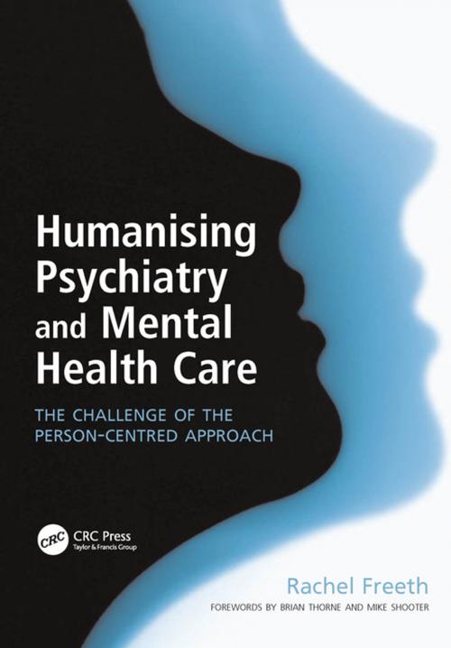 Cover of the book Humanising Psychiatry and Mental Health Care by Rachel Freeth, CRC Press