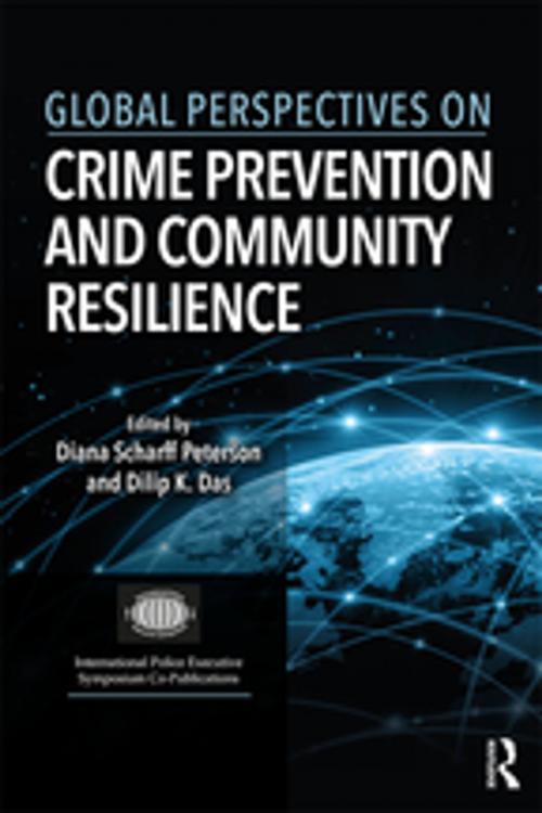 Cover of the book Global Perspectives on Crime Prevention and Community Resilience by , Taylor and Francis