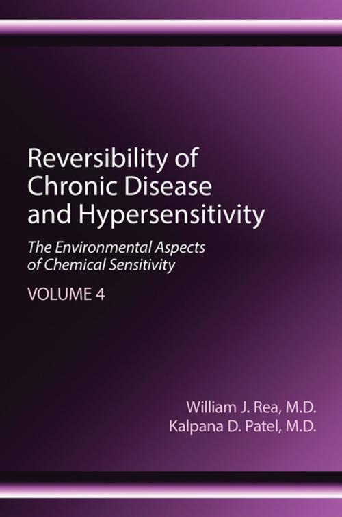 Cover of the book Reversibility of Chronic Disease and Hypersensitivity, Volume 4 by William J. Rea, Kalpana D. Patel, CRC Press
