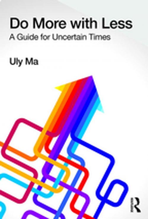 Cover of the book Do More with Less by Uly Ma, Taylor and Francis