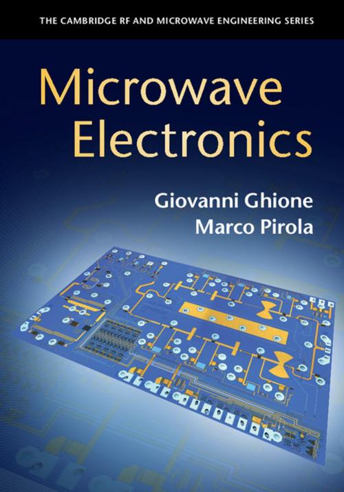 Cover of the book Microwave Electronics by Marco Pirola, Giovanni Ghione, Cambridge University Press