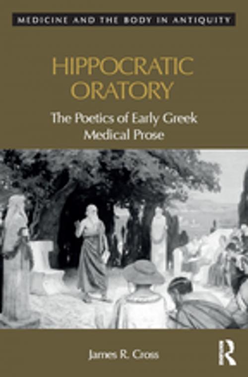 Cover of the book Hippocratic Oratory by James R. Cross, Taylor and Francis