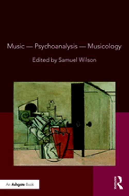 Cover of the book Music—Psychoanalysis—Musicology by , Taylor and Francis