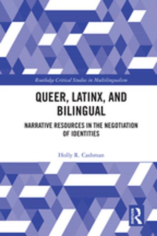 Cover of the book Queer, Latinx, and Bilingual by Holly Cashman, Taylor and Francis