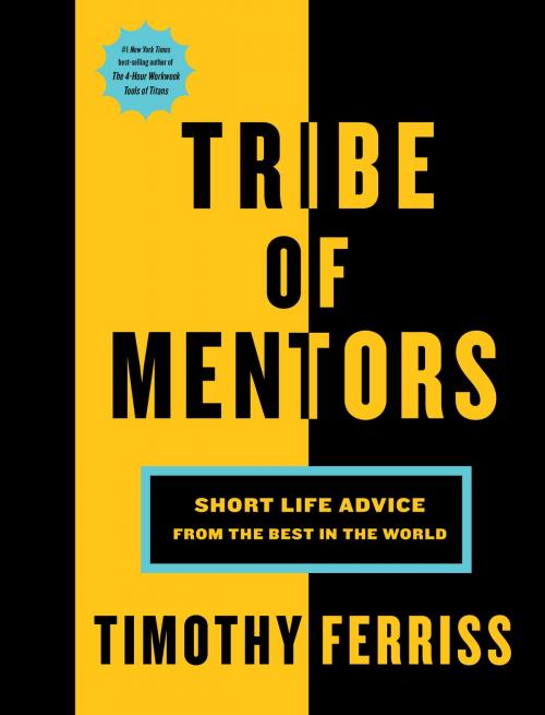 Cover of the book Tribe of Mentors by Timothy Ferriss, HMH Books