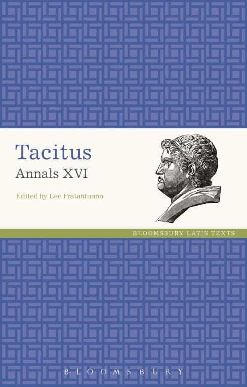 Cover of the book Tacitus Annals XVI by , Bloomsbury Publishing