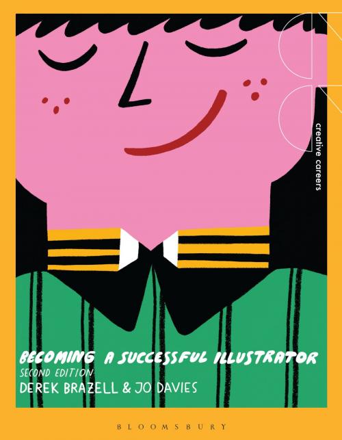 Cover of the book Becoming a Successful Illustrator by Derek Brazell, Jo Davies, Bloomsbury Publishing