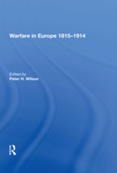 Cover of the book Warfare in Europe 1815�914 by , Taylor and Francis