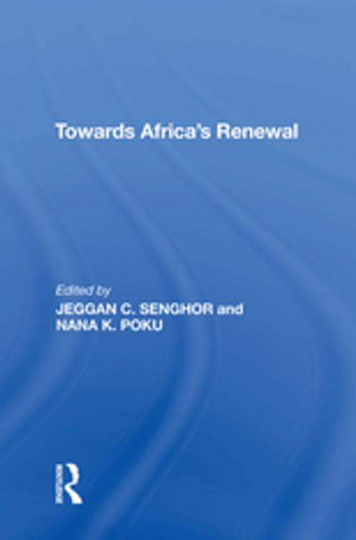 Cover of the book Towards Africa's Renewal by Jeggan C. Senghor, Taylor and Francis