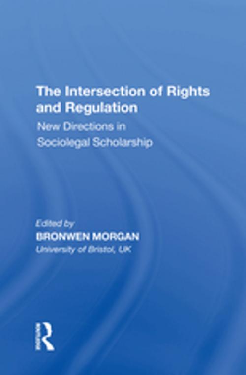 Cover of the book The Intersection of Rights and Regulation by , Taylor and Francis