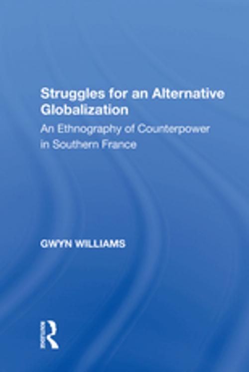 Cover of the book Struggles for an Alternative Globalization by Gwyn Williams, Taylor and Francis