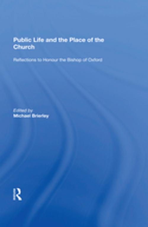 Cover of the book Public Life and the Place of the Church by , Taylor and Francis