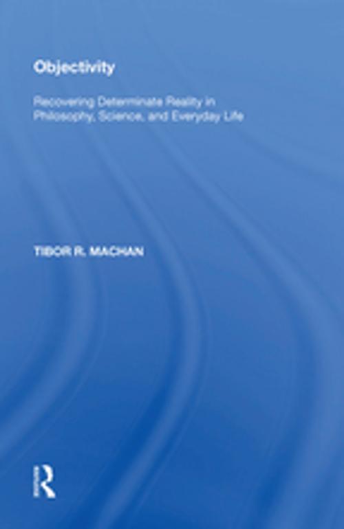Cover of the book Objectivity by Tibor R. Machan, Taylor and Francis