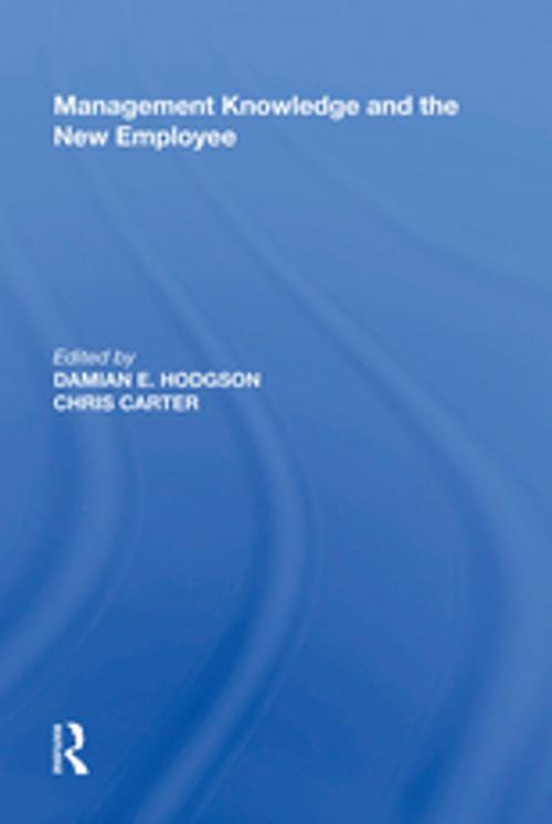 Cover of the book Management Knowledge and the New Employee by Chris Carter, Taylor and Francis