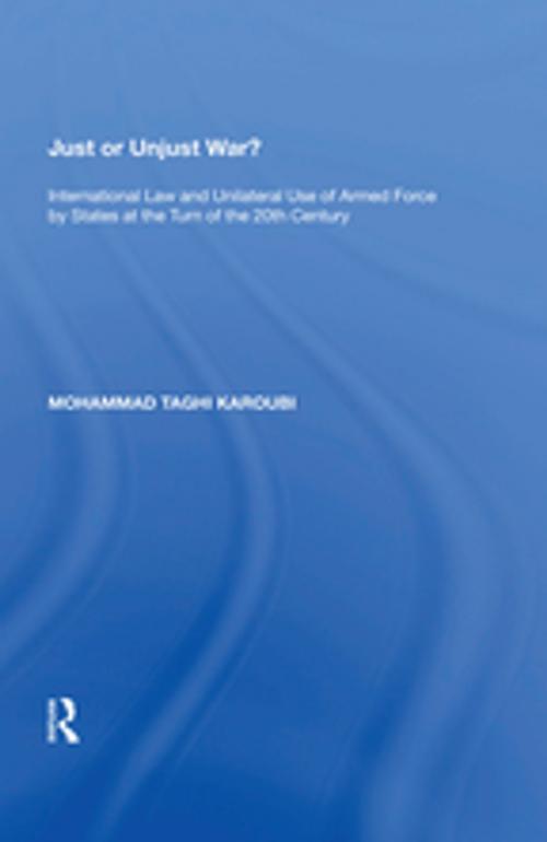 Cover of the book Just or Unjust War? by Mohammad Taghi Karoubi, Taylor and Francis