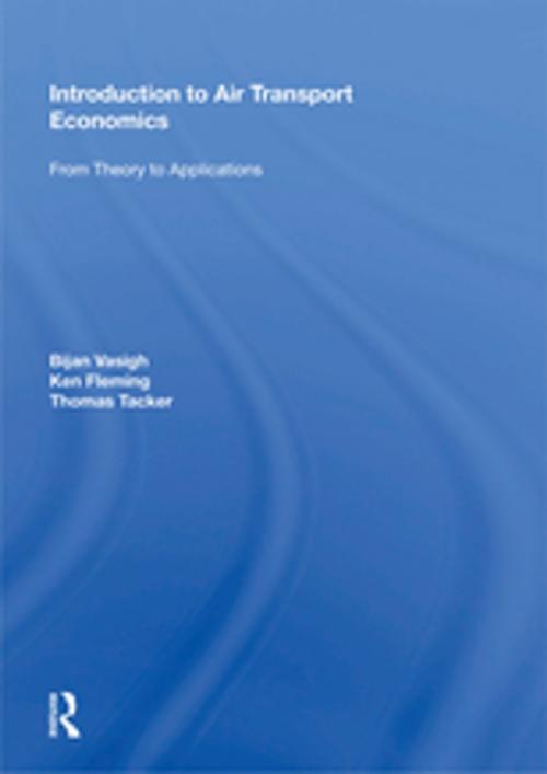 Cover of the book Introduction to Air Transport Economics by Bijan Vasigh, Taylor and Francis