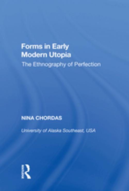 Cover of the book Forms in Early Modern Utopia by Nina Chordas, Taylor and Francis