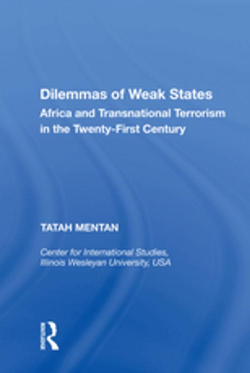 Cover of the book Dilemmas of Weak States by Tatah Mentan, Taylor and Francis