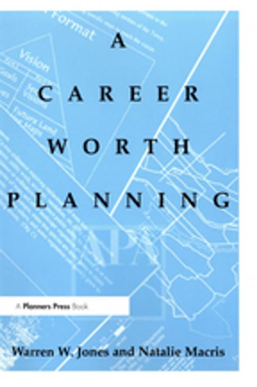 Cover of the book Career Worth Planning by Warren Jones, Natalie Macris, Taylor and Francis