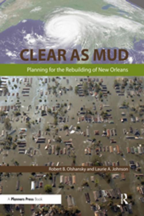 Cover of the book Clear as Mud by Robert B. Olshansky, Laurie Johnson, Taylor and Francis
